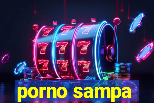 porno sampa